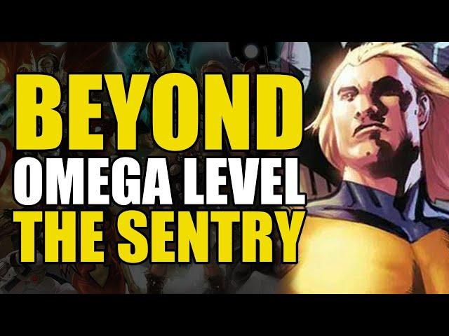 Beyond Omega Level: The Sentry | Comics Explained