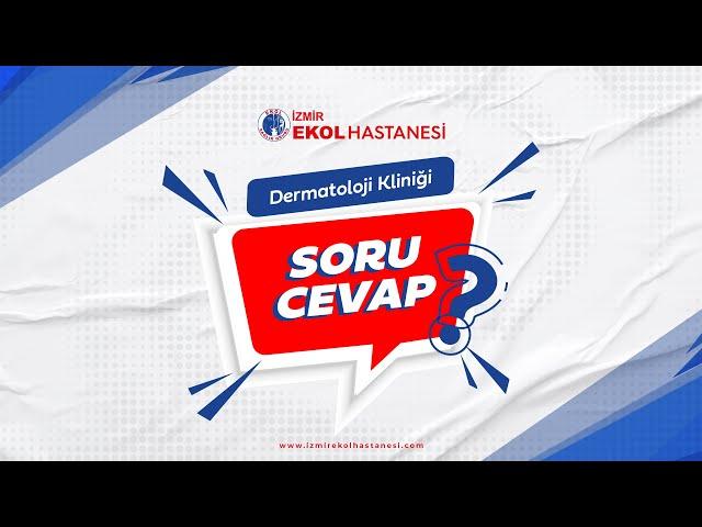 Ekol Sağlık Grubu - Dermatoloji Kliniği - Uzm. Dr. Salih Çetiner