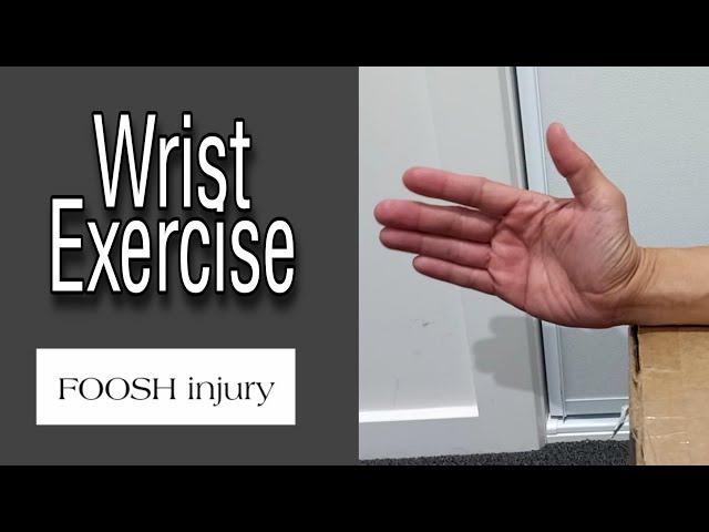 Wrist Exercise for FOOSH injury. Part 2 | House Physiotherapy