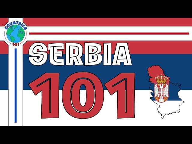 Serbia 101 - Explained in 2 minutes (size, population, info, flag, coat of arms)