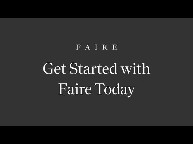 Getting Started with Faire today