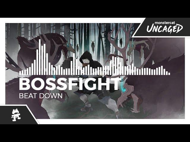 Bossfight - Beat Down [Monstercat Release]