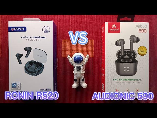 Ronin R520 or Audionic Airbud 590 | which one should you buy? آپ کو کون سے خریدنا چاہئے؟