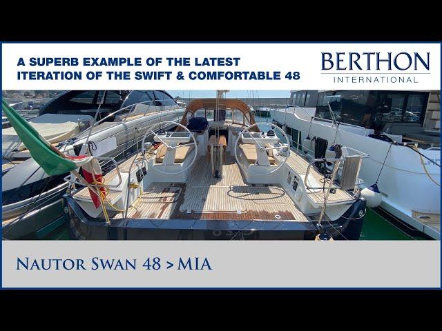 Nautor Swan 48 (MIA), with Ben Cooper - Yacht for Sale - Berthon International Yacht Brokers