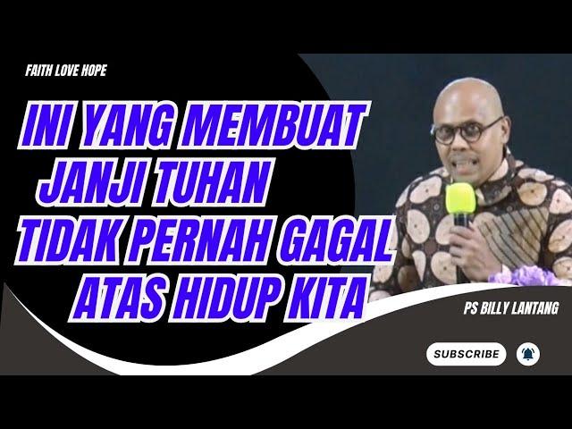 INI YANG MEMBUAT JANJI TUHAN TIDAK PERNAH GAGAL ATAS HIDUP KITA || PS.BILLY LANTANG #viral #khotbah