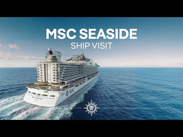 MSC Seaside - Ship Visit