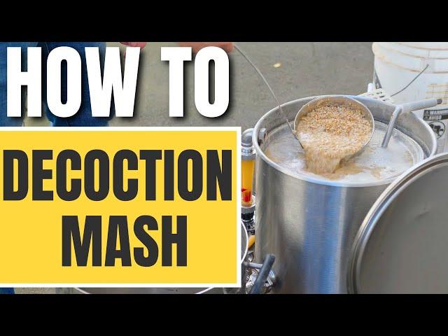 I Teach You HOW TO DECOCTION MASH (Full Tutorial)