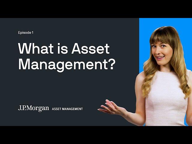 What is Asset Management? | Episode 1