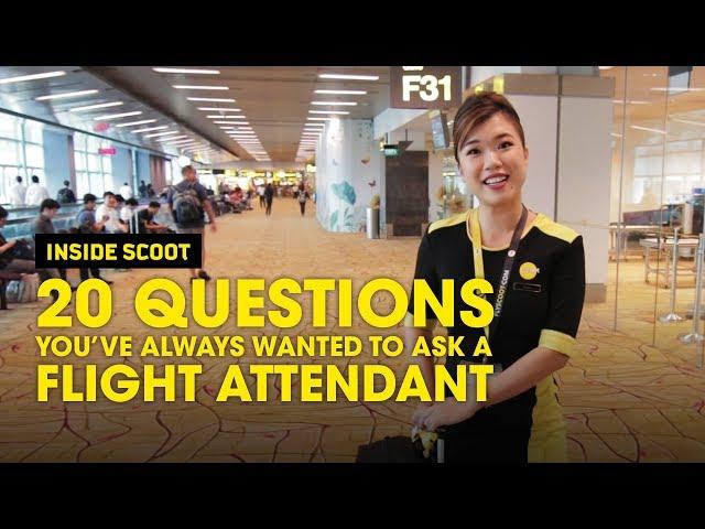 20 Questions you've always wanted to ask a Flight Attendant - Scoot