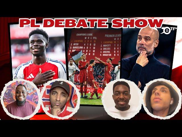  PL DEBATE SHOW  Can Liverpool Maintain Their Momentum? | Liverpool vs Man City | Arsenal are Back