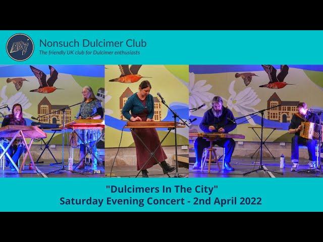 Dulcimers In The City - Cornwall weekend - Saturday Eve Concert 2022