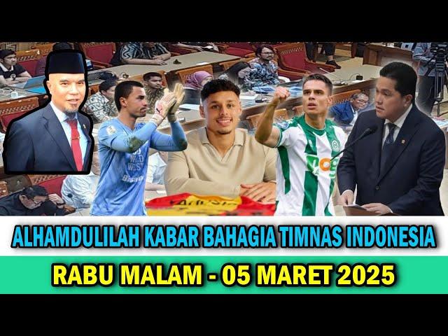 AUTO GEMPARKAN ASIA!! ERICK THOHIR MEMUKAU SIDANG DPR!! BERITA TIMNAS INDONESIA MALAM ~05 MAR 2025