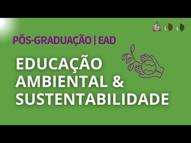 Seja um especialista em Educação Ambiental e Sustentabilidade