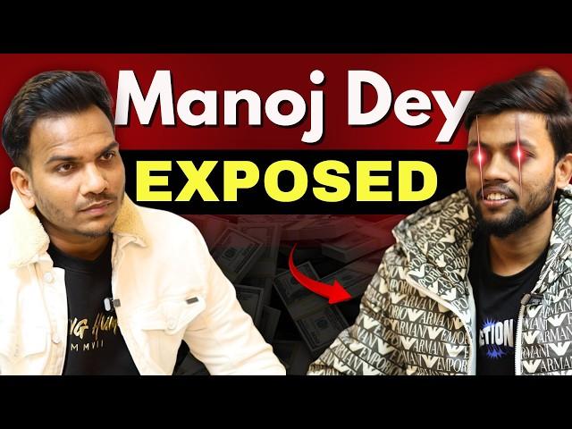 How @ManojDey  Made Crores from YOUTUBE? Exposed !