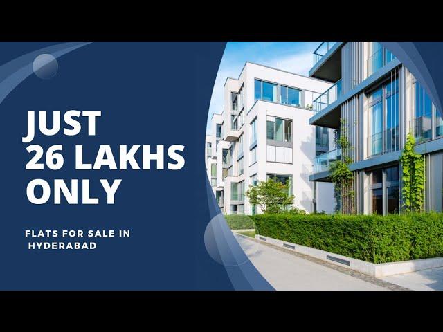 (26lakhs only) New flat for sale in Hyderabad below 30 lakhs only