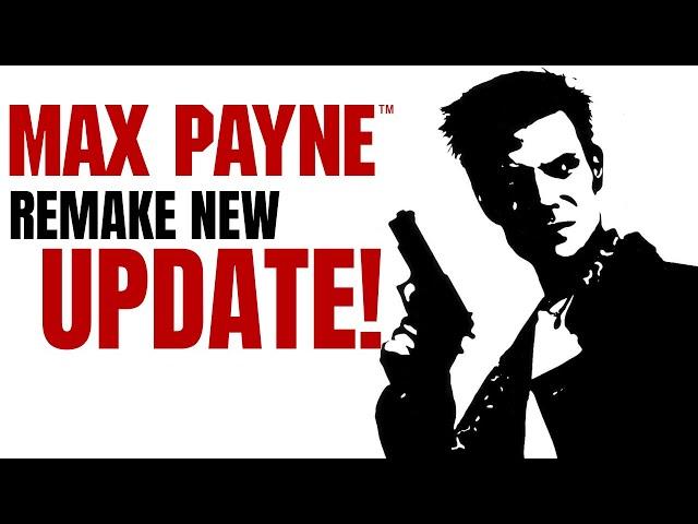 Max Payne Remake New Update!