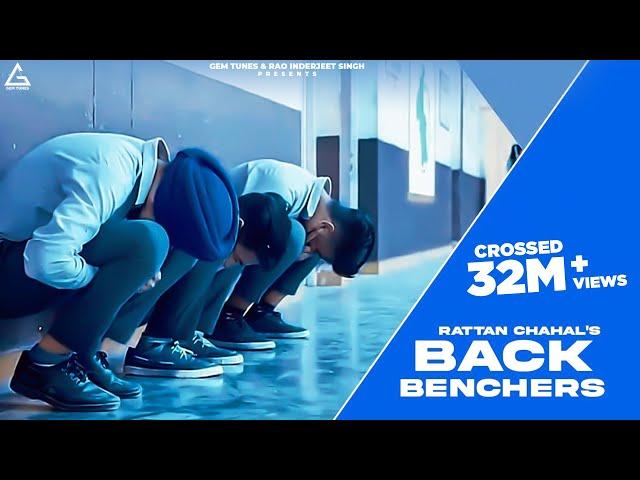 Back Benchers (Official Video) : Rattan Chahal | Goldy Dhillon | Punjabi Song