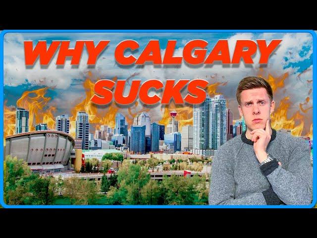 Why You Should NOT Move To Calgary!