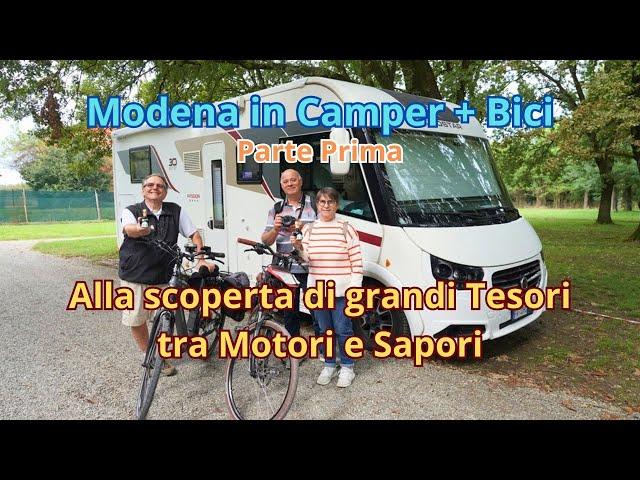 Modena in Camper e Bici - 1 Alla scoperta di Grandi Tesori tra Motori e Sapori