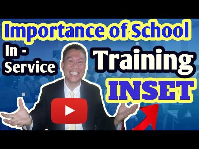 School In – Service Training (INSET) for Teachers II A Tool for a Performing School