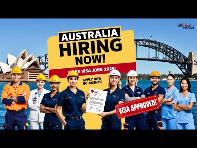  Australia Hiring Now! Free Visa Jobs 2025 | High Salary, No Agent Fees | Apply Today!