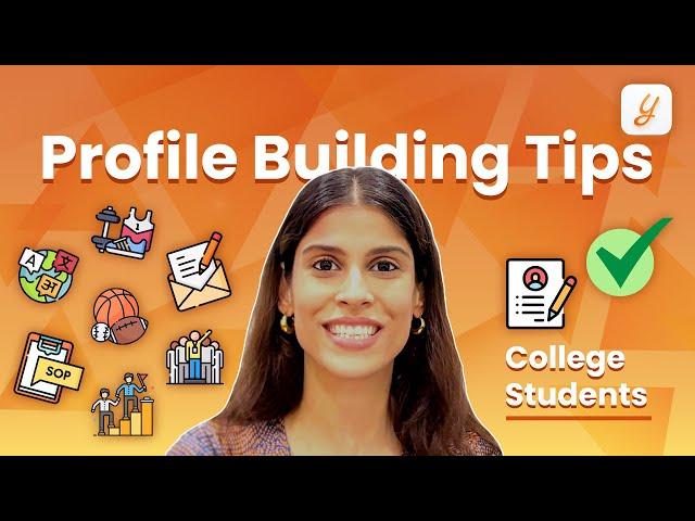 How to Build a Strong Profile for Study Abroad?