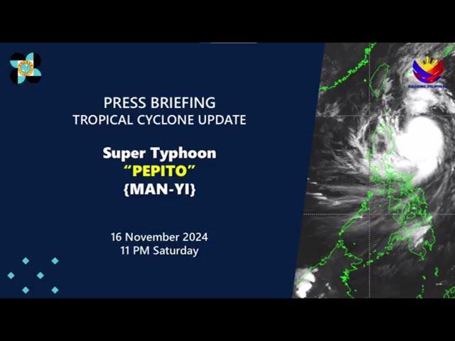 Update on Super Typhoon #PepitoPH and LPA (formerly #OfelPH) as of 11 p.m. | Nov. 16, 2024