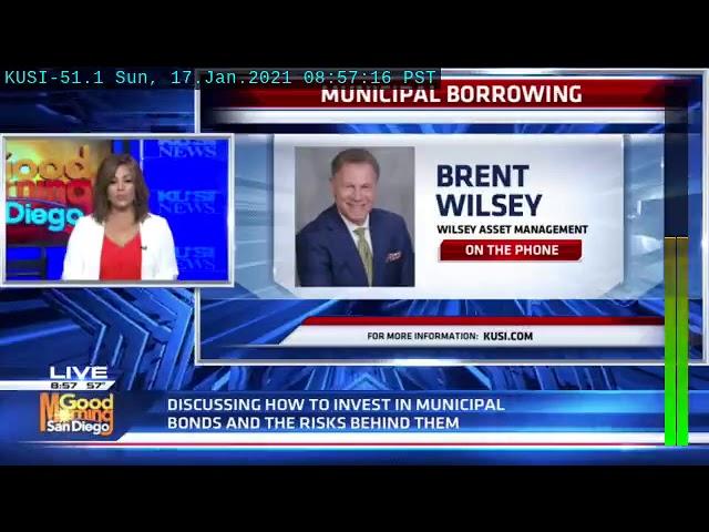 Municipal Borrowing - Highest in 10 Years | Brent Wilsey | KUSI News