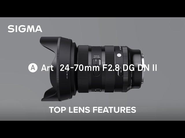 SIGMA 24-70mm F2.8 DG DN II | Art Lens (2024) - Top Features