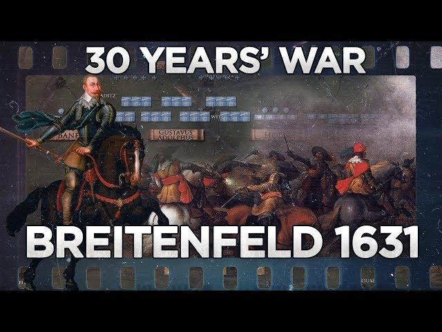 Gustavus Adolphus - Breitenfeld 1631 - 30 YEARS' WAR DOCUMENTARY