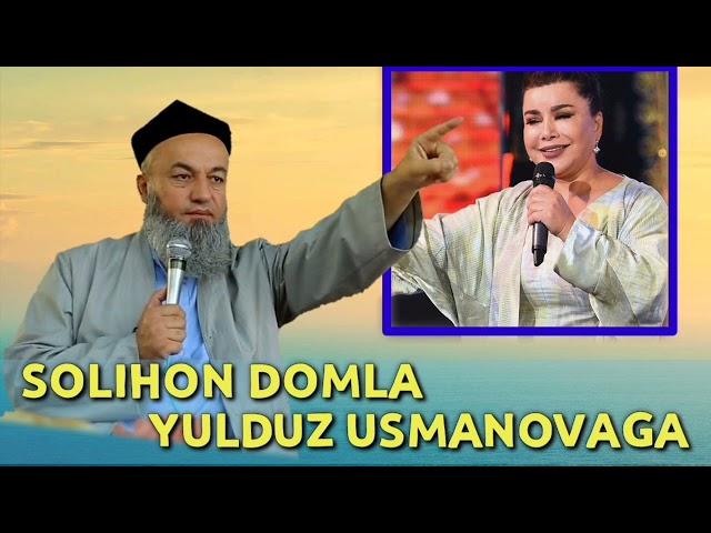 Solihon domla Yulduz Usmonova ga dakki berdi