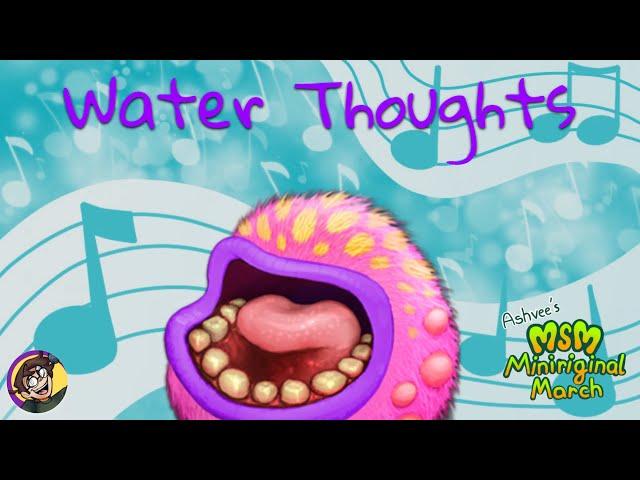 Water Thoughts || Maw Original song || Ashvee’s MSM Miniriginal March