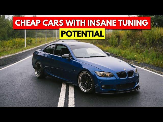 Top Cheap Cars with Insane Tuning Potential!