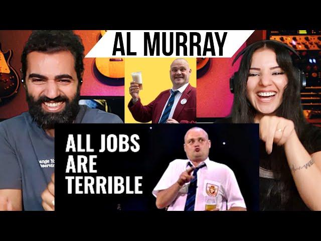 We react to Al Murray | All jobs are terrible (Comedy Reaction)