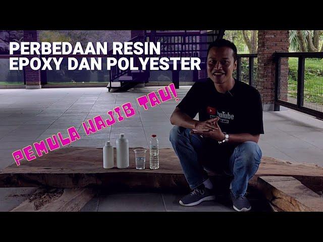 Perbedaan Resin Epoxy Dan Resin Polyester | Teori Yang Wajib Diketahui Pemula!