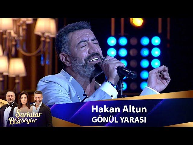 Hakan Altun - GÖNÜL YARASI