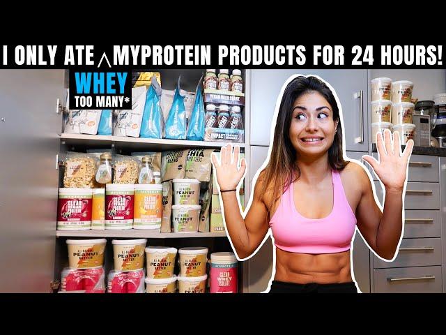 I Ate Nothing But MYPROTEIN Products For 24 Hours... *WHEY TOO MUCH PROTEIN?!*