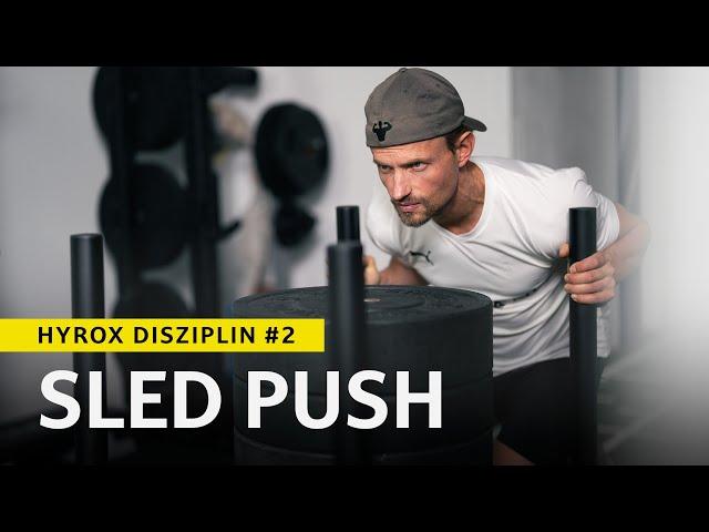 Hyrox Disziplin #2 - SLED PUSH