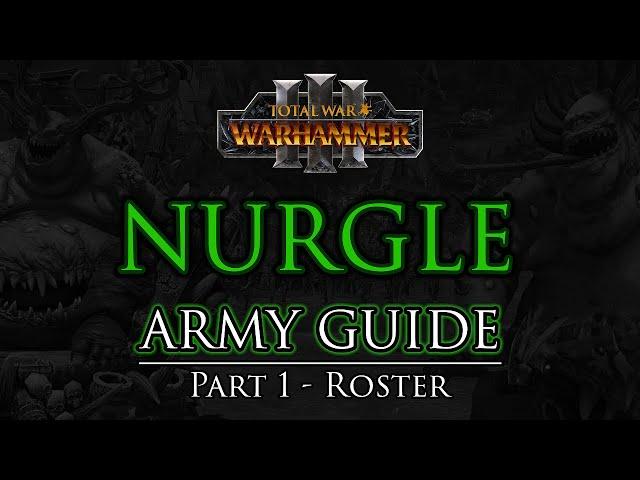 NURGLE Army Guide - Part 1: Roster | Warhammer 3