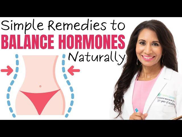 Balance Your Hormones Naturally with These Simple Home Remedies | Dr. Taz