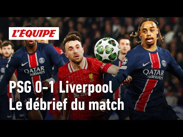 PSG 0-1 Liverpool : Le débrief de la défaite cruelle des Parisiens en Ligue des champions