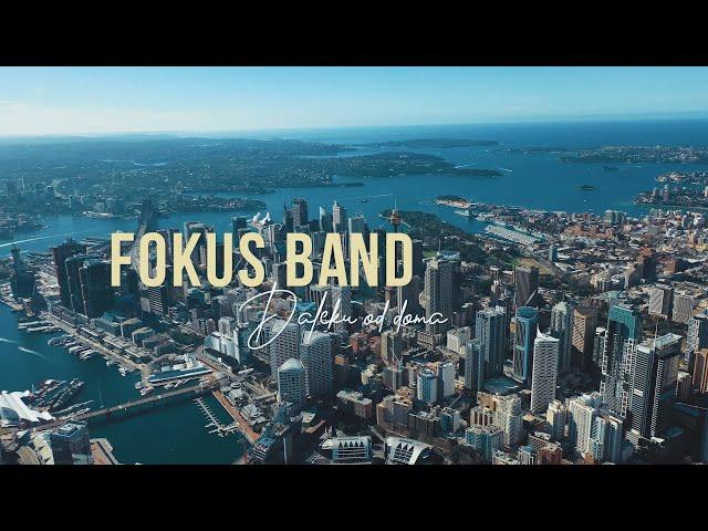 Fokus Band - Daleku od doma (Official video 2024)