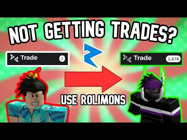 HOW TO GET TONS OF ROBLOX TRADES! (ROLIMONS FOR NEW TRADERS)