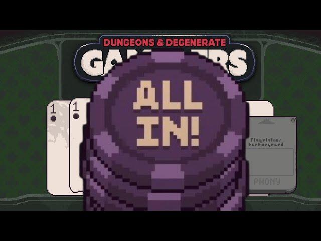 I'm ALL IN, What Challenges Await? | Dungeons and Degenerate Gamblers