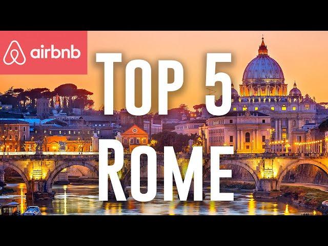 Airbnb Rome: Top 5 Airbnbs In Rome Italy (Rome Guide) Rome Italy Travel