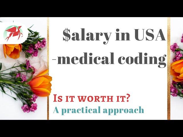 Medical coding salary in USA - is medical coding worth it?