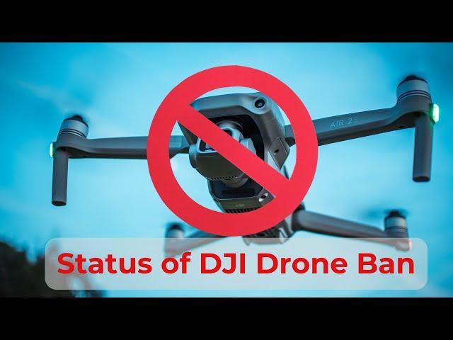 What Is the Status Of the DJI Drone Ban in the United States? (YDQA EP 88)