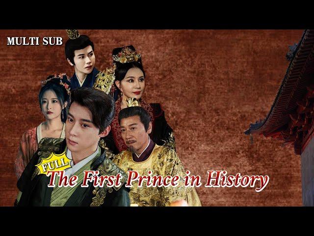 [MULTI SUB]Popular costume time-travel short drama "The First Prince in History"EP01-30