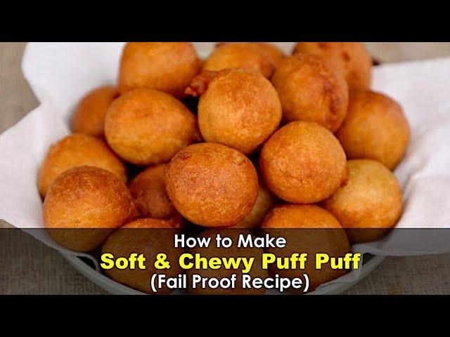 How to Make the BEST Nigerian Puff-Puff - VERY EASY & FAIL PROOF METHOD - ZEELICIOUS FOODS