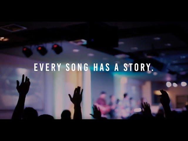 Every Song Has A Story (The Heart Of PraiseCharts)